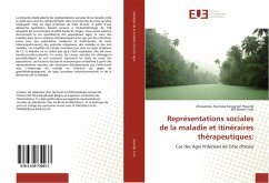 Représentations sociales de la maladie et itinéraires thérapeutiques: - Houndji, Ahouansou Stanislas Sonagnon;Yoro, Blé Marcel