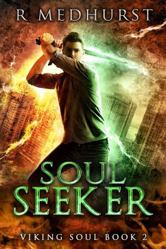 Soul Seeker (Viking Soul, #2) (eBook, ePUB) - Medhurst, Rachel Soul Seeker (Viking Soul, #2) (eBook, ePUB) - Medhurst, Rachel