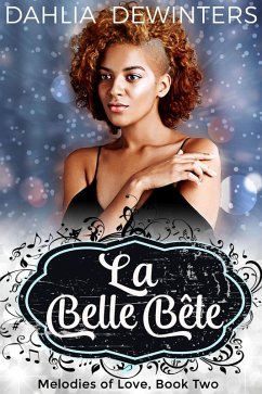 Cover La Belle Bête (Melodies of Love, #2) (eBook, ePUB)