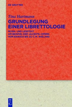 Grundlegung einer Librettologie (eBook, ePUB) - Hartmann, Tina