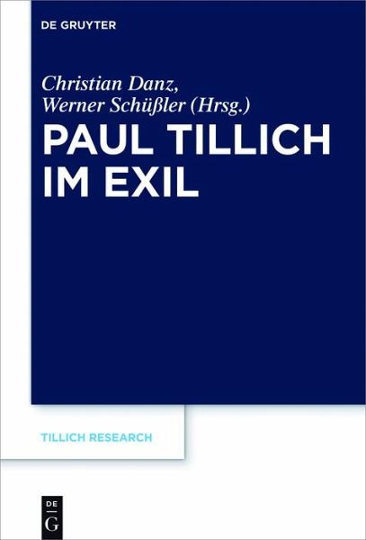 Paul Tillich im Exil (eBook, PDF) Paul Tillich im Exil (eBook, PDF)