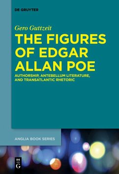 The Figures of Edgar Allan Poe (eBook, ePUB) - Guttzeit, Gero