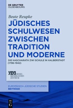 Jüdisches Schulwesen zwischen Tradition und Moderne (eBook, ePUB) - Reupke, Beate