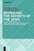 Revealing the Secrets of the Jews (eBook, ePUB) Revealing the Secrets of the Jews (eBook, ePUB)