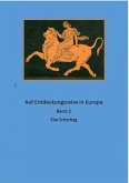 Auf Entdeckungsreise in Europa Band 2 (eBook, ePUB)