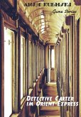 Detective Carter im Orient-Express (eBook, ePUB)