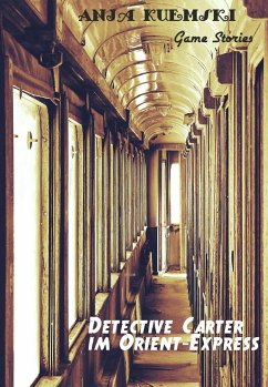 Detective Carter im Orient-Express (eBook, ePUB) - Kuemski, Anja