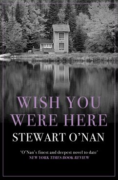 Wish You Were Here (eBook, ePUB) - O'Nan, Stewart