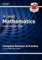 A-Level Maths AQA Complete Revision & Practice (with Online Edition & Video Solutions) - CGP Books