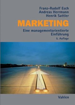 Marketing - Esch, Franz-Rudolf;Herrmann, Andreas;Sattler, Henrik