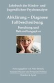 Abklärung - Diagnose - Fallbeschreibung