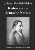 Reden an die deutsche Nation Reden an die deutsche Nation
