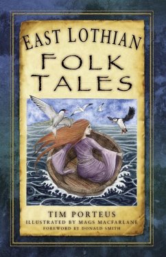 East Lothian Folk Tales - Porteus, Tim
