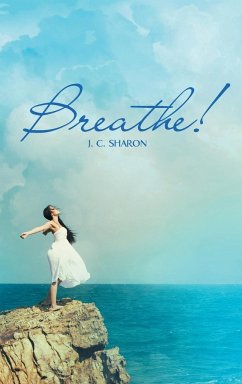 Breathe! - Sharon, J. C.