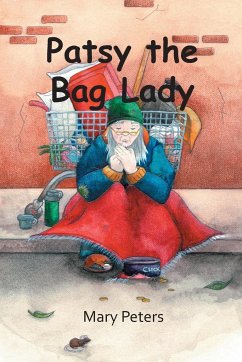 Patsy the Bag Lady - Peters, Mary