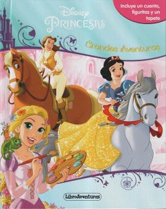 Princesas. Mi libro juego, grandes aventuras - Disney, Walt