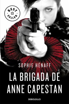 Anne Capestan 1. La brigada de Anne Capestan - Henaff, Sophie