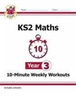 KS2 Year 3 Maths 10-Minute Weekly Workouts - CGP Books
