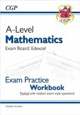 A-Level Maths Edexcel Exam Practice Workbook (includes Answers) A-Level Maths Edexcel Exam Practice Workbook (includes Answers)
