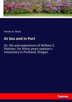 At Sea and in Port - Hines, Harvey K.