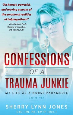 Confessions of a Trauma Junkie - Jones, Sherry Lynn