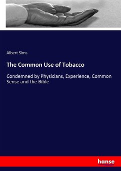 The Common Use of Tobacco