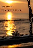 Tra buio e luce (eBook, ePUB)