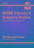 GCSE Religious Studies: Edexcel B Beliefs in Action Revision Guide (with Online Edition)