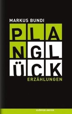 Planglück - Bundi, Markus