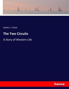 The Two Circuits - Crane, James L.