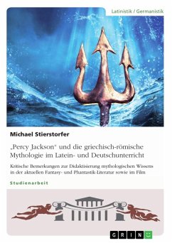 "Percy Jackson" und die griechisch-römische Mythologie im Latein- und Deutschunterricht