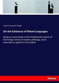 On the Existence of Mixed Languages - Clough, James Cresswell