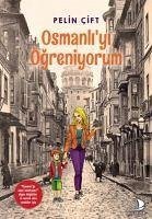 Osmanliyi Ögreniyorum - Cift, Pelin