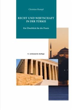 Recht und Wirtschaft der Türkei - Rumpf, Christian