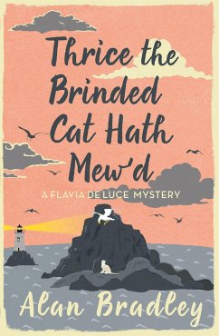 Thrice the Brinded Cat Hath Mew'd - Bradley, Alan