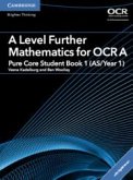 A Level Further Mathematics for OCR Pure Core Student Book 1 (As/Year 1) with Digital Access (2 Years)