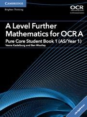 A Level Further Mathematics for OCR Pure Core Student Book 1 (As/Year 1) with Digital Access (2 Years) - Woolley, Ben