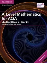 A Level Mathematics for Aqa Student Book 2 (Year 2) with Digital Access (2 Years) - Ward, Stephen; Fannon, Paul
