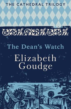 The Dean's Watch - Goudge, Elizabeth