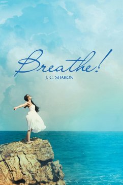 Breathe! - Sharon, J. C.