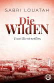 Familientreffen / Die Wilden Bd.3 (eBook, ePUB)