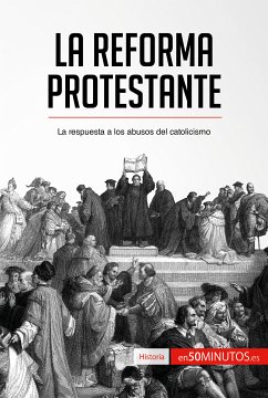 La Reforma protestante (eBook, ePUB) - 50Minutos