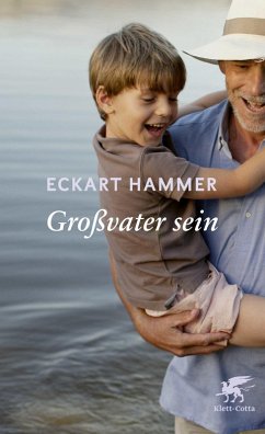 Großvater sein (eBook, ePUB) - Hammer, Eckart