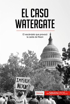 El caso Watergate (eBook, ePUB) - 50minutos