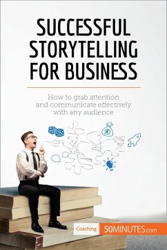 Successful Storytelling for Business (eBook, ePUB) - 50minutes