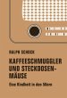 Kaffeeschmuggler und Steckdosenmäuse - Bild 1