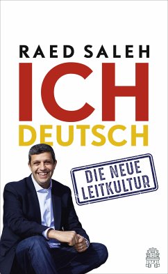 Ich deutsch (eBook, ePUB) - Saleh, Raed; Frenzel, Markus