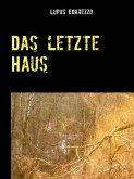 Das letzte Haus (eBook, ePUB)