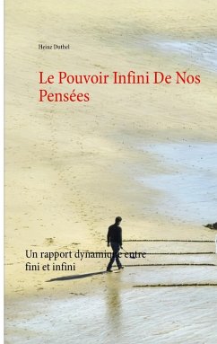 Le Pouvoir Infini De Nos Pensées (eBook, ePUB) - Duthel, Heinz