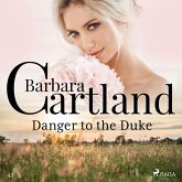 Danger to the Duke (Barbara Cartland's Pink Collection 43) (MP3-Download) Danger to the Duke (Barbara Cartland's Pink Collection 43) (MP3-Download)